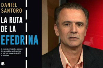 Daniel Santoro, La Ruta de la Efedrina